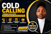 cold calling for real estate, b2b and b2c cold calling