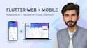 build a responsive flutter web and mobile app