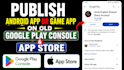 publish your android app or game app on old google play console or app store