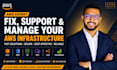 fix, troubleshoot, and manage your AWS cloud infrastructure