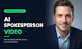 make ai spokesperson video, ai avatar, ai spokesperson video