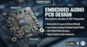 do embedded audio hardware, dsp, and microphone speaker pcbs