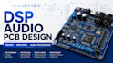 design dsp audio pcb preamp and amplifier