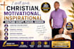 write christian, motivational, inspirational, youtube script, prayer, sermon