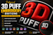 do 3d puff embroidery digitizing in few hours
