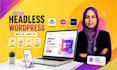 build a headless wordpress website using nextjs and rest API