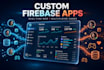 build custom firebase web apps and real time games