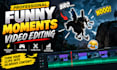 edit engaging funny moments youtube videos