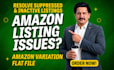 resolve and fix your amazon product listing variation issues