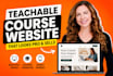 build teachable school website, teachable course upload, teachable course pages