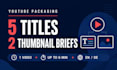 rewrite 5 youtube titles and 2 thumbnail briefs