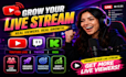boost your youtube live stream, twitch promotion and streaming growth