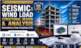 do seismic design, wind load structural design and analysis, building design