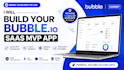 build your bubble io saas mvp app bubble website developer, bubble io developer