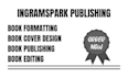 do ingramspark book formatting, upload, and publishing