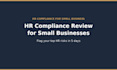 review your small business HR compliance and flag key risks
