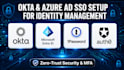 set up okta, azure ad, sso, and multi factor authentication for your team