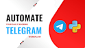 automate your telegram workflow