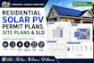 create residential solar pv permit plans, site plans and sld