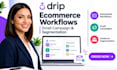 setup drip ecommerce workflows email campaign and segmentation