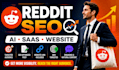 make reddit seo post to promote website ai app saas product