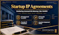 prepare strict founder IP ownership protection contracts for startups