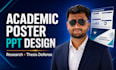 design an academic research poster and presentation