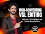 edit a high converting vsl video