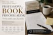 proofread your book for grammar, spelling and punctuation