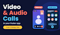 integrate video and audio call services in your flutter app