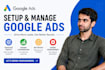 setup and optimize your google ads PPC campaigns