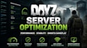 optimize your dayz server for performance, stability, and smooth game play