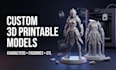 create custom 3d printable stl character, figurine and minature
