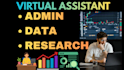 be your virtual assistant for admin support and web research