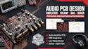 design audio pcb amplifier preamp dac mixer and audio electronics