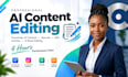 proofread, humanize your ai book editing,ai content editing, humanize ai content