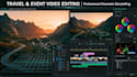 edit a cinematic travel video or events
