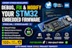 debug, fix and modify your stm32 embedded firmware, stm32 hal, stm32cubeide in c
