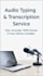 audio typing, transcription,and data entry