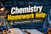solve your chemistry problems with step by step solutions