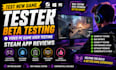 test new game tester beta testing video pc game user testing, steam app reviews