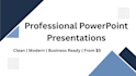 design a clean professional powerpoint presentation for you