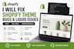 fix shopify theme bugs and liquid issues