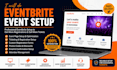 setup eventbrite event, event registration, ticketing and management