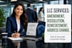 do llc amendment, llc dissolution, llc reinstatement, llc address change
