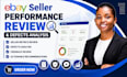 review your ebay seller performance metrics and defect
