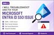 troubleshoot and fix your microsoft entra id sso issue