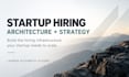 develop your startup hiring strategy and plan
