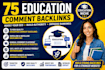 75 education comment backlink SEO link building high quality