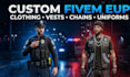 create custom fivem eup, clothing, vests, chains and server ready outfits